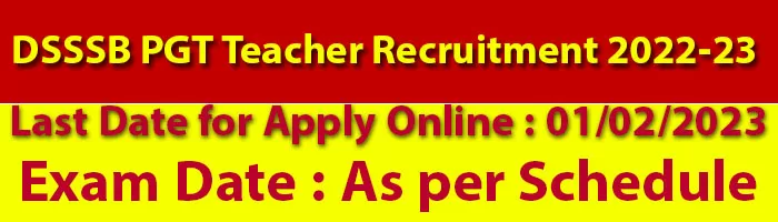 DSSSB PGT Teacher Recruitment 2022-23 Exam Date