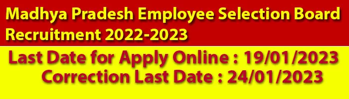 Madhya Pradesh Employee Selection Board Recruitment 2022-2023