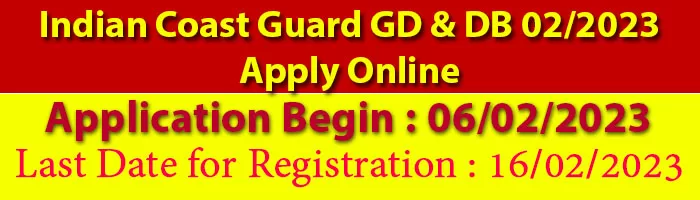 Indian Coast Guard GD & DB 02 2023 Apply Online