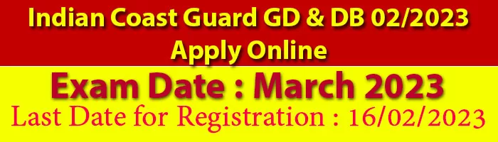 Indian Coast Guard Navik GD & Domestic Branch Recruitment 2023