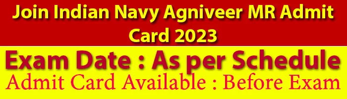 Join Indian Navy Agniveer MR Admit Card 2023