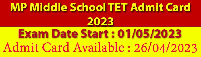 MP Middle School TET Admit Card 2023