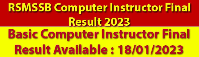 RSMSSB Computer Instructor Final Result 2023