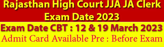 Rajasthan High Court JJA JA Clerk Exam Date 2023