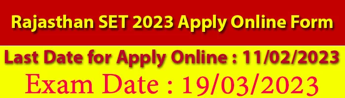 Rajasthan SET 2023 Apply Online Form Exam Date