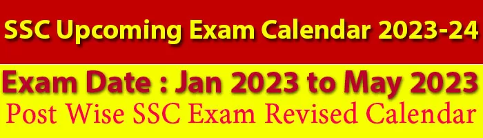 SSC Upcoming Exam Calendar 2023-24