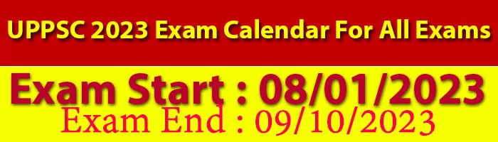 UPPSC 2023 Exam Calendar For All Exams