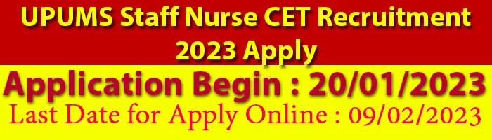 UPUMS Staff Nurse CET Recruitment 2023 Apply