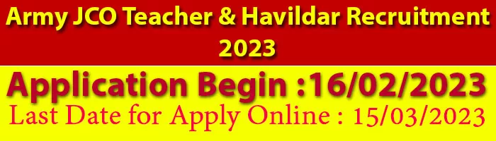 Army JCO Teacher & Havildar Recruitment 2023