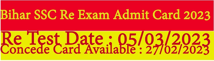 Bihar SSC Re Exam Admit Card 2023