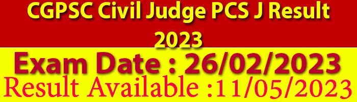 CGPSC Civil Judge PCS J Result 2023