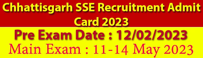 Chhattisgarh SSE Recruitment Main Exam 2023