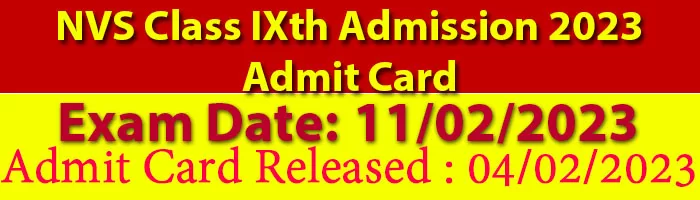 NVS Class IXth Admission 2023 Admit Card