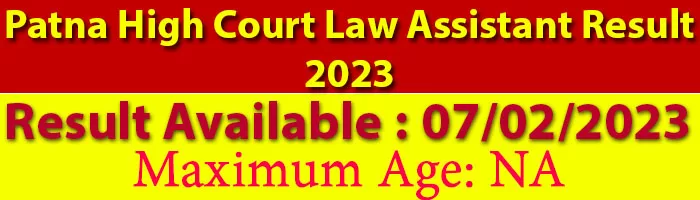 Patna High Court Law Assistant Result 2023