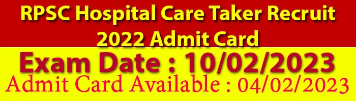 RPSC Hospital Care Taker Recruit 2022 Admit Card