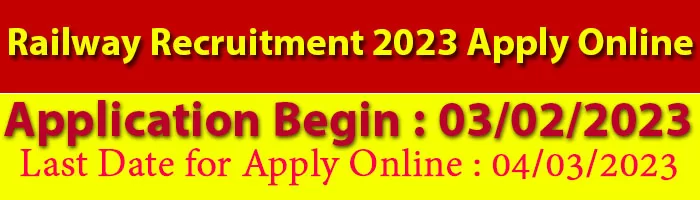 Railway Recruitment 2023 Apply Online