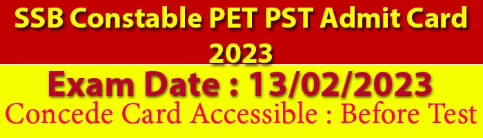 SSB Constable PET PST Admit Card 2023