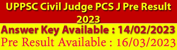 UPPSC Civil Judge PCS J Pre Result 2023