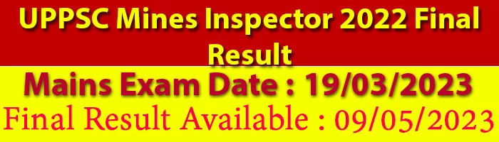 UPPSC Mines Inspector 2022 Final Result