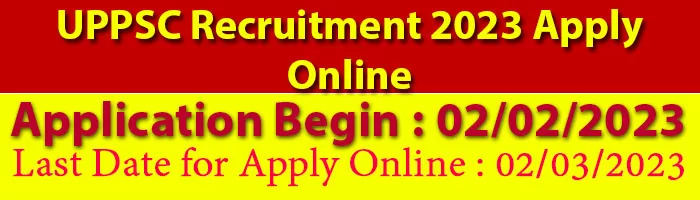 UPPSC Recruitment 2023 Apply Online