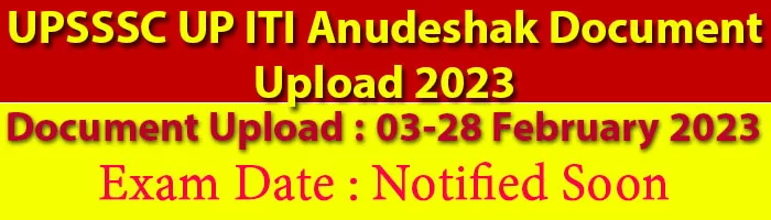 UPSSSC UP ITI Anudeshak Document Upload 2023