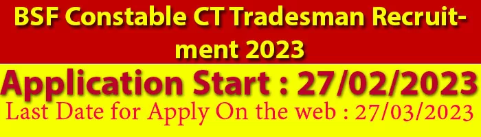 BSF Constable CT Tradesman Recruitment 2023