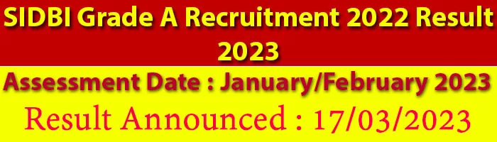 SIDBI Grade A Recruitment 2022 Result 2023