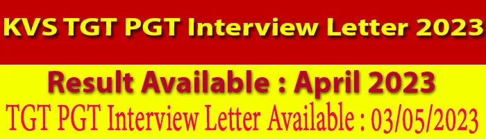 KVS TGT PGT Interview Letter 2023