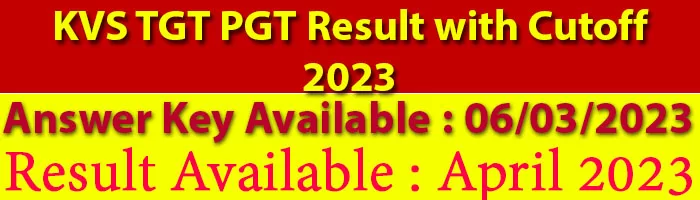 KVS TGT PGT Result with Cutoff 2023