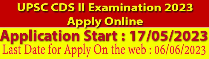 UPSC CDS II Examination 2023 Apply Online