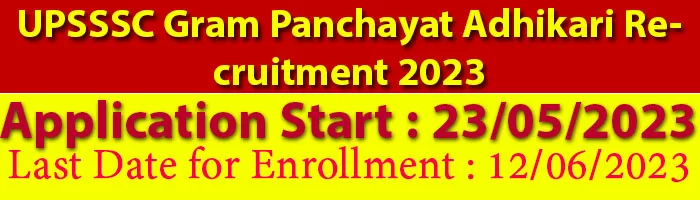 UPSSSC Gram Panchayat Adhikari Recruitment 2023