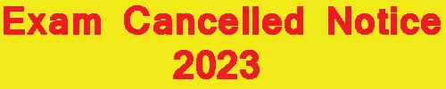 Exam Cancelled Notice 2023