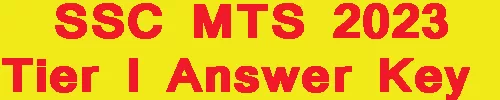 SSC MTS 2023 Tier I Answer Key