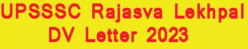 UPSSSC Rajasva Lekhpal DV Letter 2023