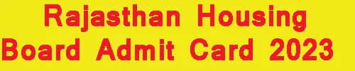 Rajasthan Housing Board Admit Card 2023